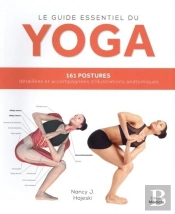 Le Guide Essentiel Du Yoga