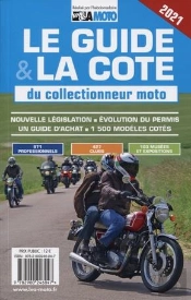 Le Guide Et La Cote Du Collectionneur Moto 2021
