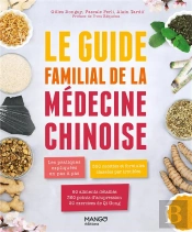 Le Guide Familial De La Médecine Chinoise : Les Pratiques Expliquées En Pas À Pas
