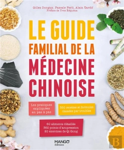 Bertrand.pt - Le Guide Familial De La Médecine Chinoise : Les Pratiques Expliquées En Pas À Pas