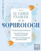 Le Guide Familial De La Sophrologie