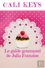 Le Guide Gourmand De Julia Fontaine