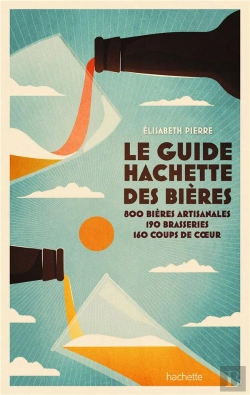 Bertrand.pt - Le Guide Hachette Des Bieres 2022