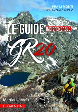 Bertrand.pt - Le Guide Indispensable Du Gr20 : Fra Li Monti ; De Calenzana À Conca