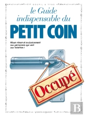 Le Guide Indispensable Du Petit Coin