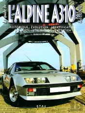 Le Guide L'Alpine A310 4 Et 6 Cylindres