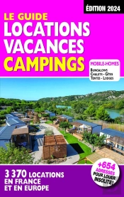 Le Guide Locations Vacances Campings (Édition 2024)