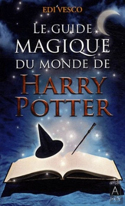 Bertrand.pt - Le Guide Magique Du Monde De Harry Potter