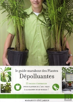 Bertrand.pt - Le Guide Marabout Des Plantes Dépolluantes