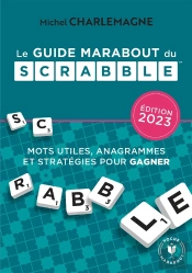 Le Guide Marabout Du Scrabble (Édition 2023)