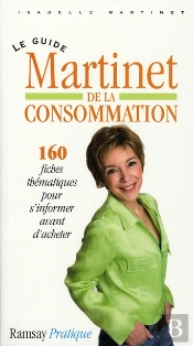 Le Guide Martinet De La Consommation