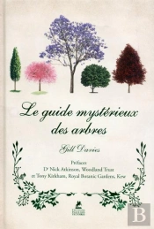Le Guide Mysterieux Des Arbres