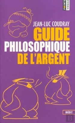 Bertrand.pt - Le Guide Philosophique De L'Argent