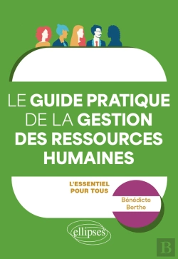 Bertrand.pt - Le Guide Pratique De La Gestion Des Ressources Humaines