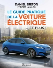 Le Guide Pratique De La Voiture Électrique... Et Plus !