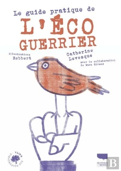 Bertrand.pt - Le Guide Pratique De L'Éco-Guerrier