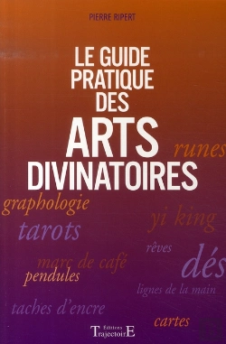 Bertrand.pt - Le Guide Pratique Des Arts Divinatoires