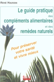 Le Guide Pratique Des Complements Alimentaires