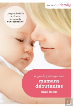 Bertrand.pt - Le Guide Pratique Des Mamans Débutantes