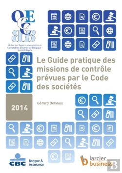 Bertrand.pt - Le Guide Pratique Des Missions De Contrôle Prévues Par Le Code Des Sociétés