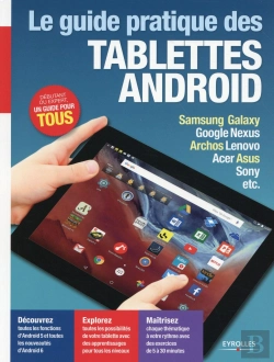 Bertrand.pt - Le Guide Pratique Des Tablettes Android - Edition 2016