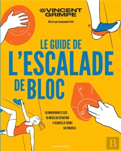 Bertrand.pt - Le Guide Pratique Du Grimpeur Débutant