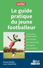 Le Guide Pratique Du Jeune Footballeur