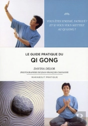 Le Guide Pratique Du Qi Qong