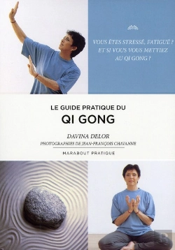 Bertrand.pt - Le Guide Pratique Du Qi Qong