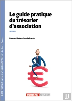 Bertrand.pt - Le Guide Pratique Du Trésorier D'Association