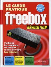 Le Guide Pratique Freebox Révolution