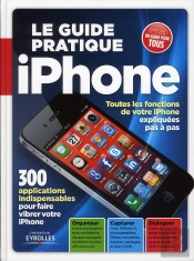 Le Guide Pratique Iphone 4
