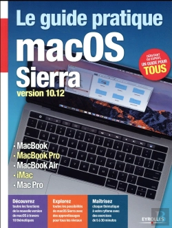 Bertrand.pt - Le Guide Pratique Macos Sierra ; Version 10.12