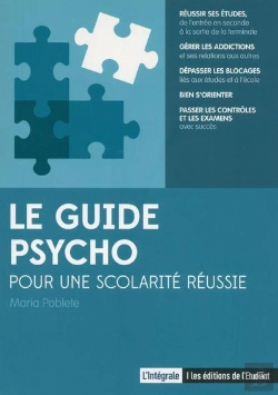 Bertrand.pt - Le Guide Psycho Pour Une Scolarité Réussie