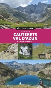Le Guide Rando : Cauterets Val D'Azun ; Hautes-Pyrénnées (Édition 2020)