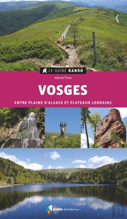 Bertrand.pt - Le Guide Rando : Guide Rando Vosges (2e Édition)