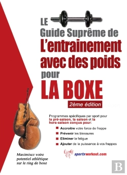 Bertrand.pt - Le Guide Supreme De L'Entrainement Avec Des Poids Pour La Boxe