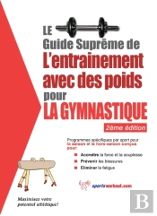 Le Guide Supreme De L'Entrainement Avec Des Poids Pour La Gymnastique