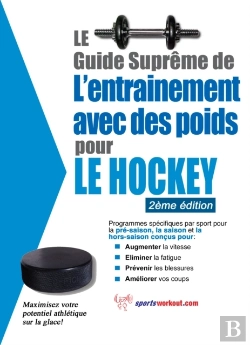 Bertrand.pt - Le Guide Supreme De L'Entrainement Avec Des Poids Pour Le Hockey