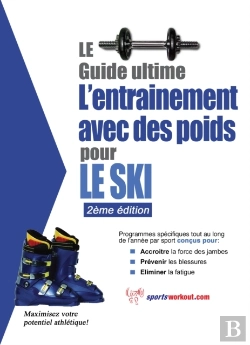 Bertrand.pt - Le Guide Supreme De L'Entrainement Avec Des Poids Pour Le Ski