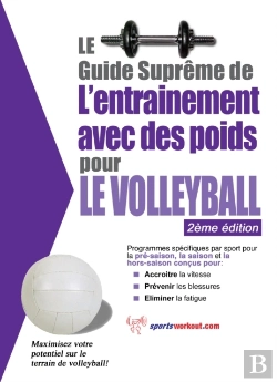 Bertrand.pt - Le Guide Supreme De L'Entrainement Avec Des Poids Pour Le Volleyball