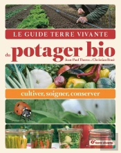 Le Guide Terre Vivante Du Potager Bio