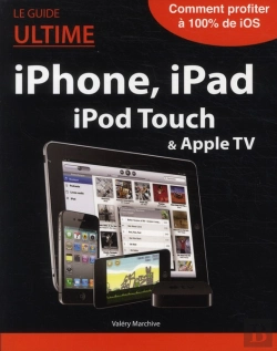 Bertrand.pt - Le Guide Ultime Iphone  Ipad  Itunes
