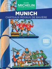 Le Guide Vert Week&Go : Munich : Châteaux Royaux De Bavière (Édition 2026)