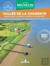 Le Guide Vert Week&Go : Vallée De La Charente : Angoulême, Cognac, Saintes, Rochefort (Édition 2026)