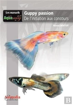 Bertrand.pt - Le Guppy Passion - Initiation Aux Concours