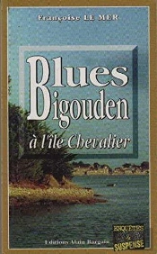 Le Gwen Et Le Fur Tome 5 : Blues Bigouden À L'Île Chevalier