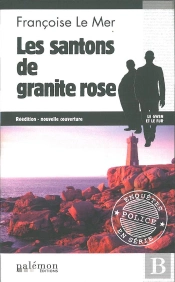 Le Gwen Et Le Fur Tome 6 : Les Santons De Granite Rose