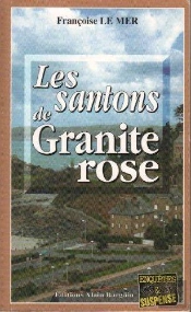 Le Gwen Et Le Fur Tome 6 : Les Santons De Granite Rose