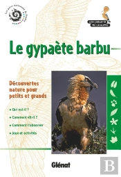 Le Gypaète Barbu (3e Édition)